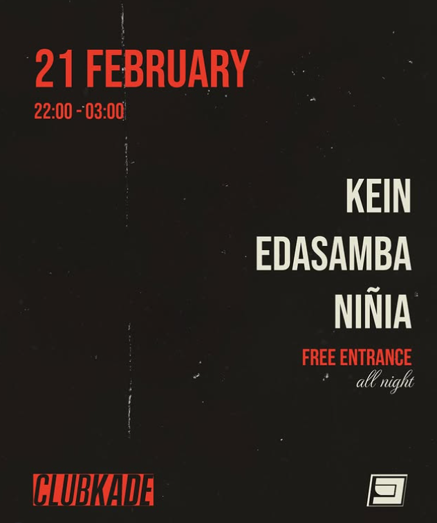 Local night with Edasamba, KEIN & Niñia