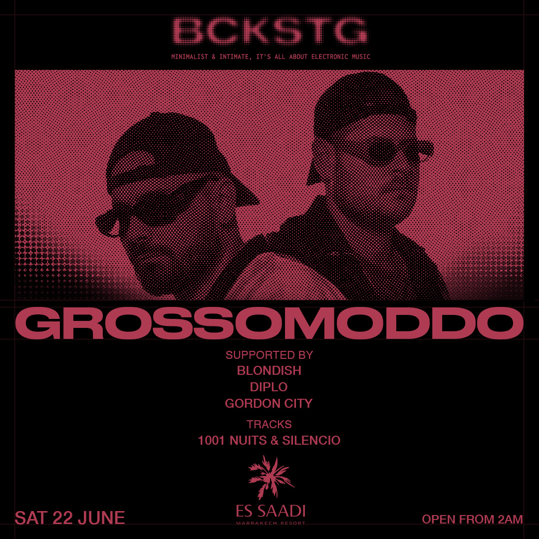 BCKSTG x GROSSOMODO at TBA - BCKSTG Club, Morocco