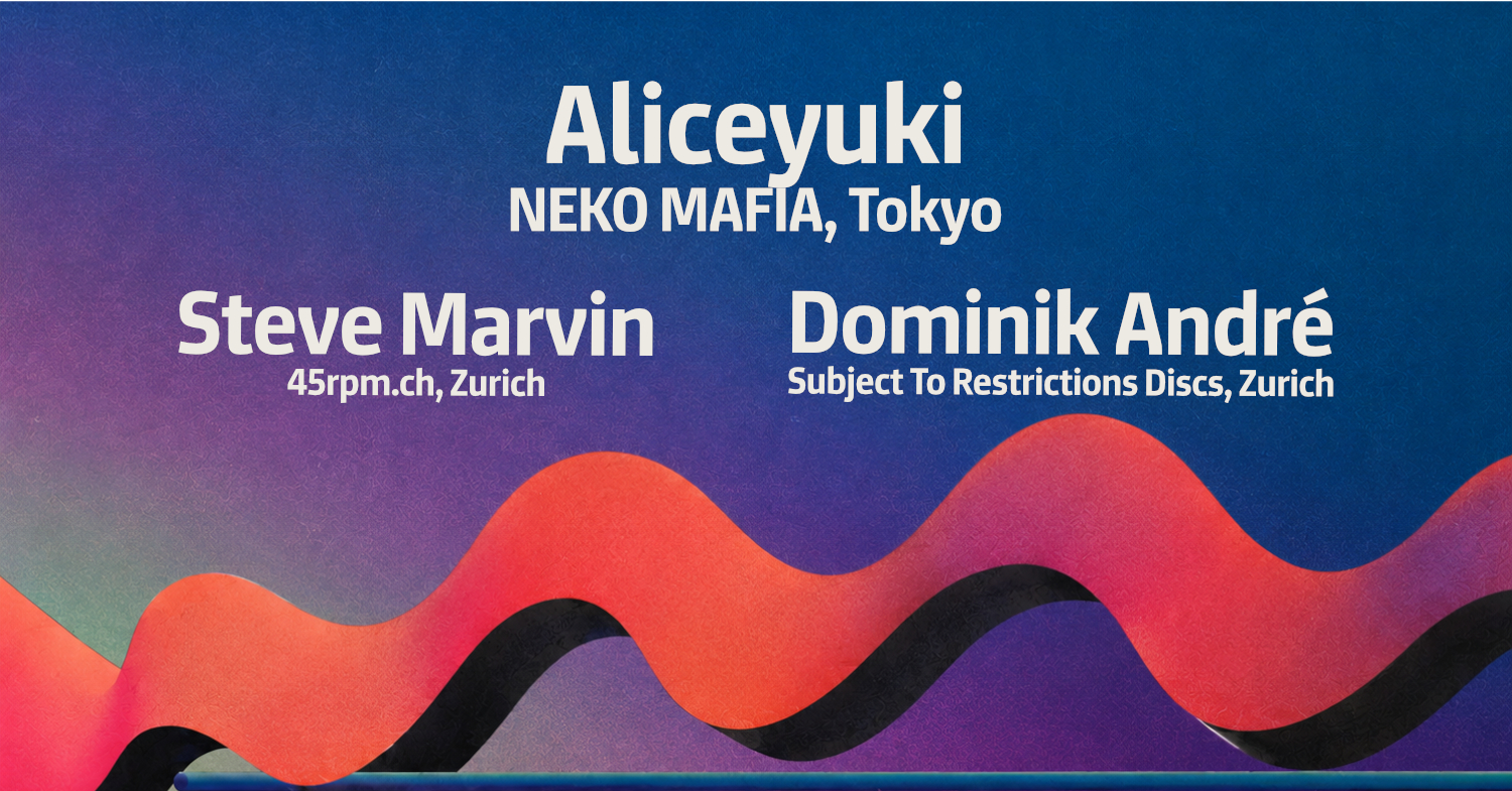 Aliceyuki / Steve Marvin / Dominik André
