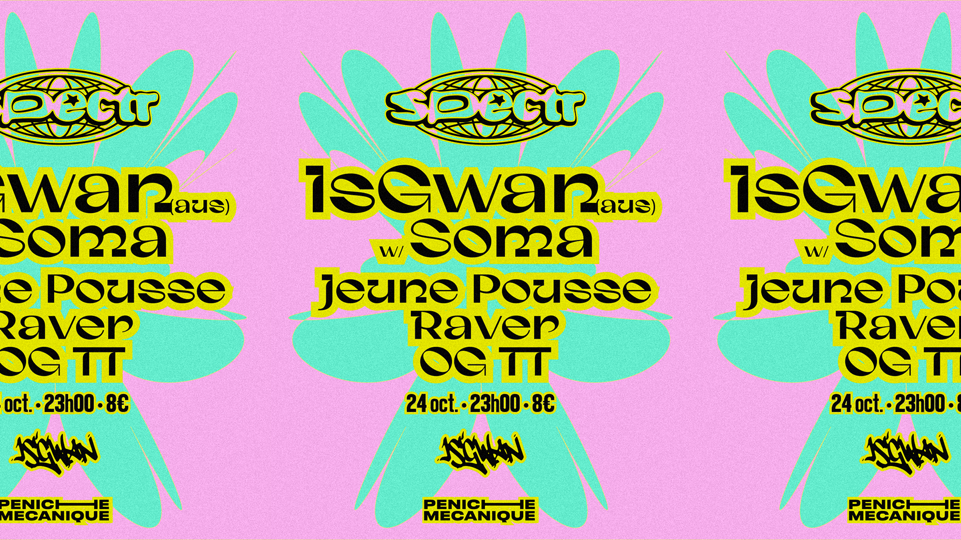 SPECTR with ISGWAN (AU) ft SOMA (AU), JEUNE POUSSE & More