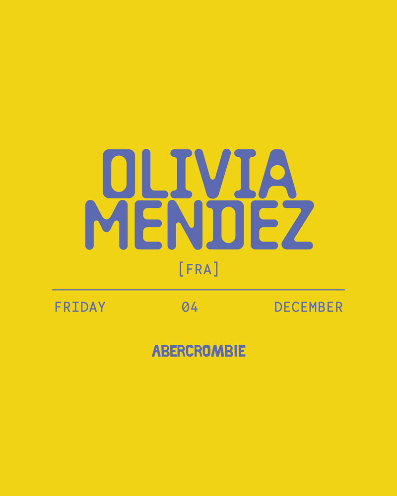 Abercrombie Pres. Olivia Mendez [FRA]