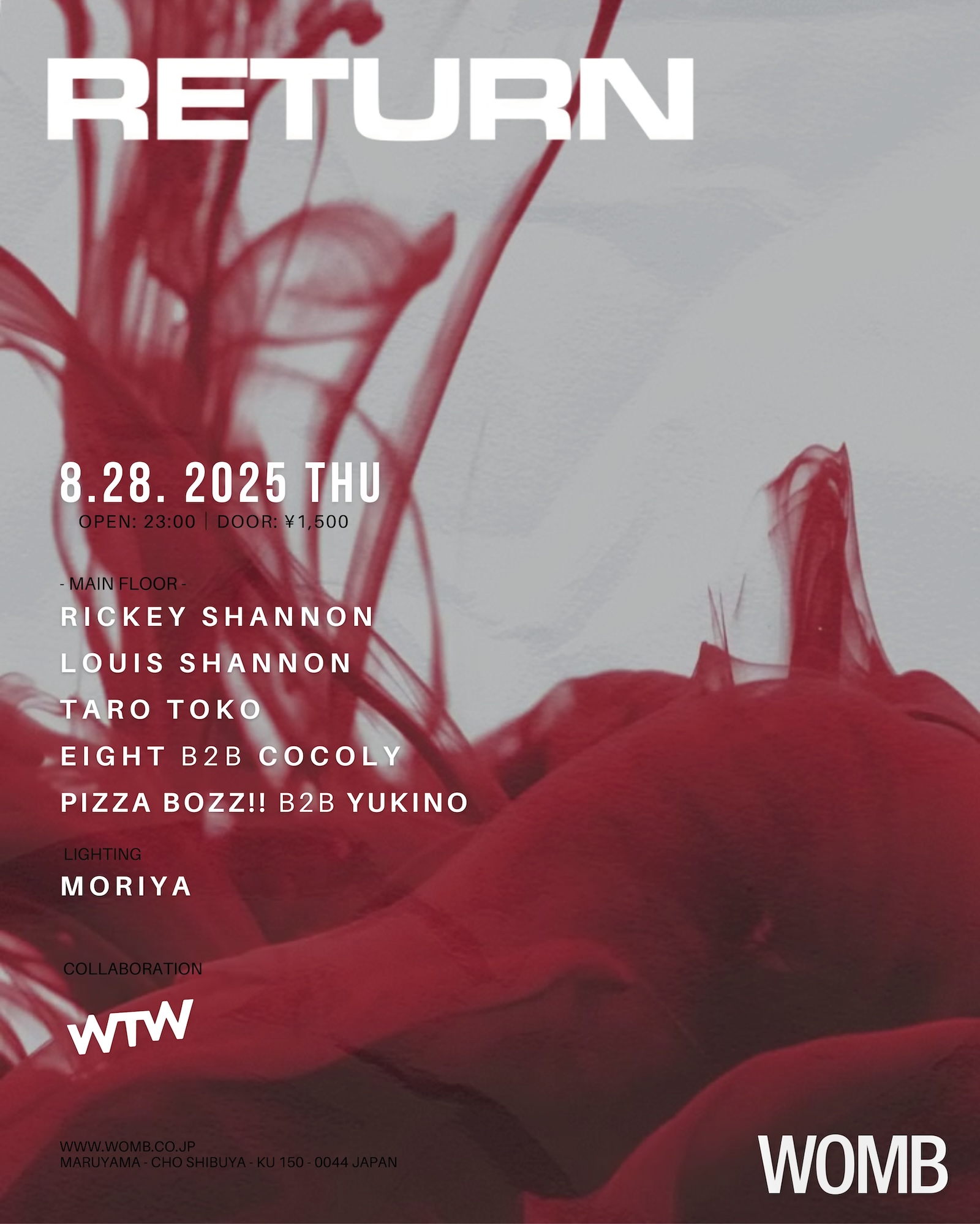 RETURN × WTW at WOMB, Tokyo