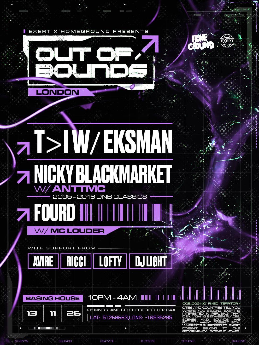 Homeground x Exert presents: Out Of Bounds: London - Basing House