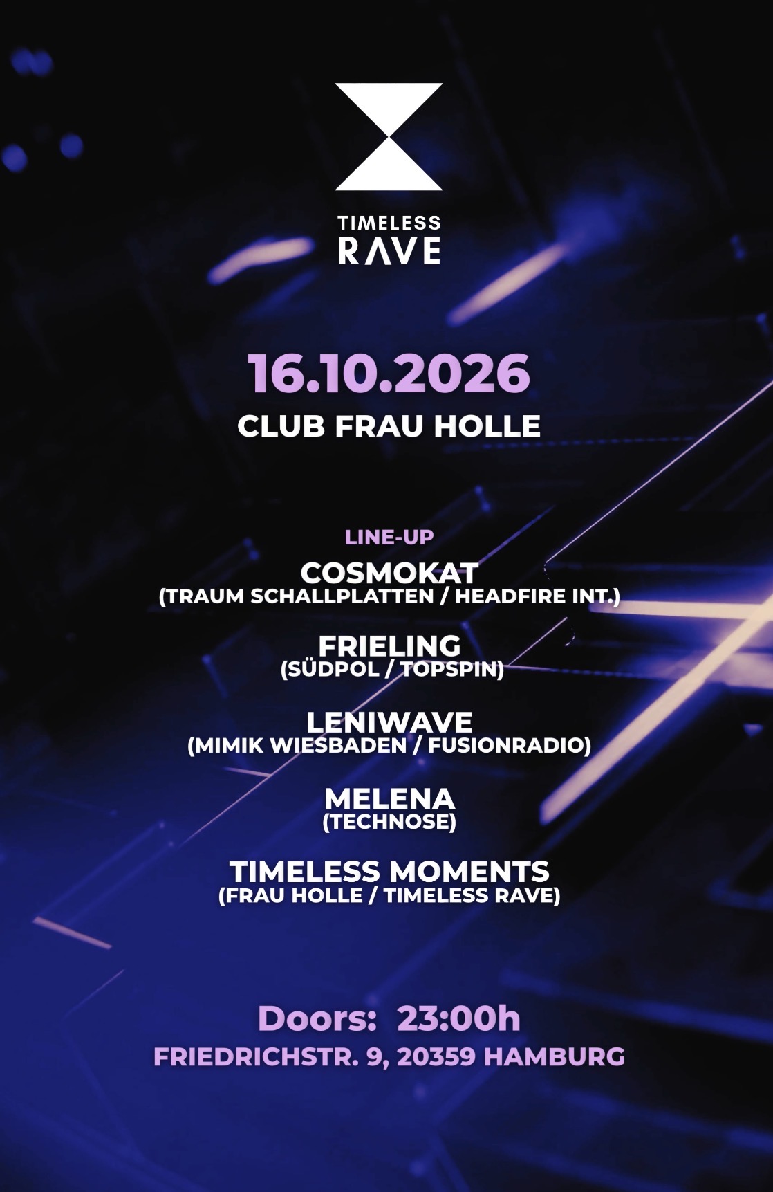 TIMELESS RAVE with LENIWAVE, MELENA, FRIELING, COSMOKAT, TIMELESS MOMENTS
