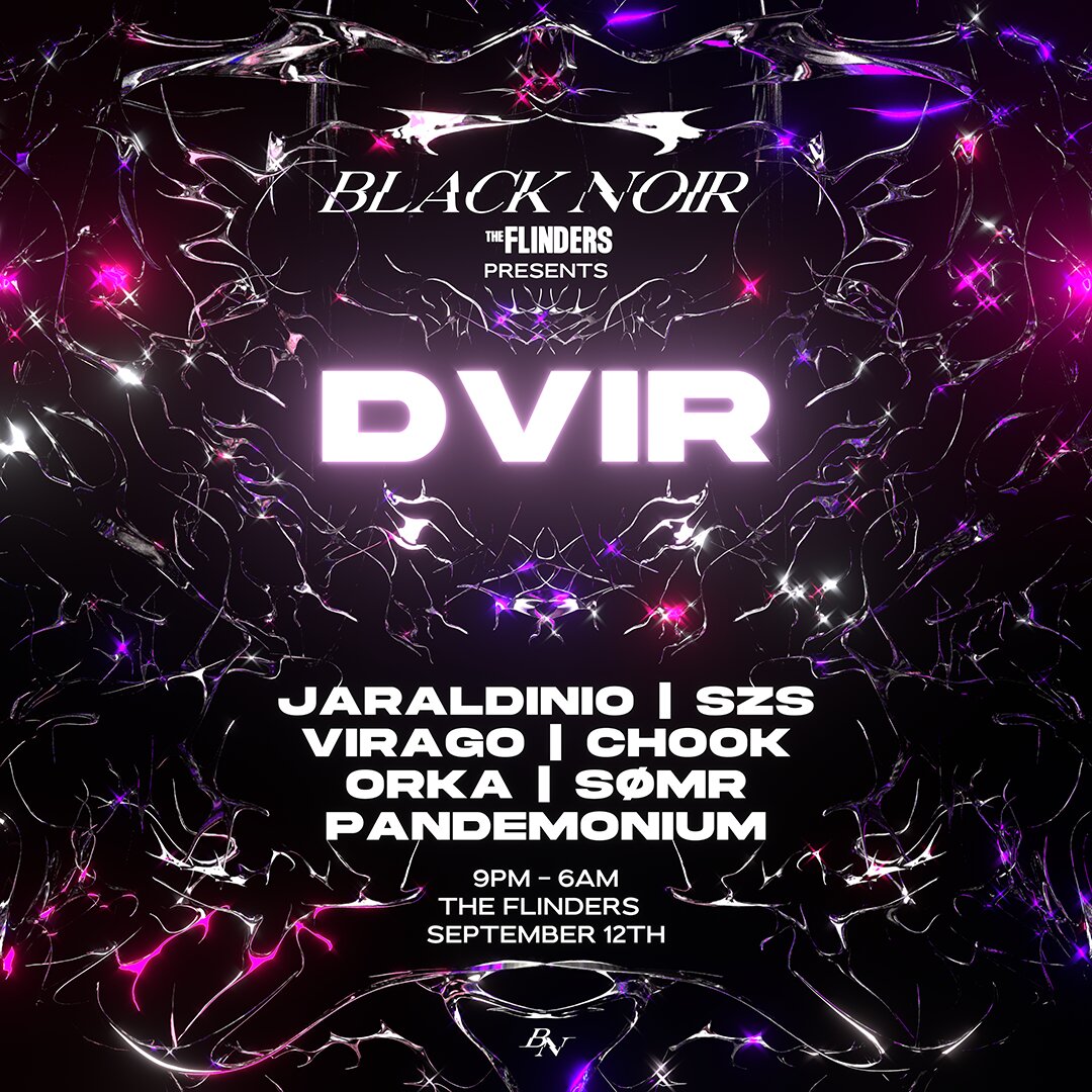 BLACK NOIR presents: DVIR