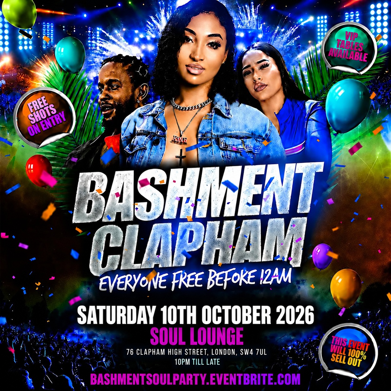 Bashment Clapham at Soul Lounge Clapham, London SW4 7UL