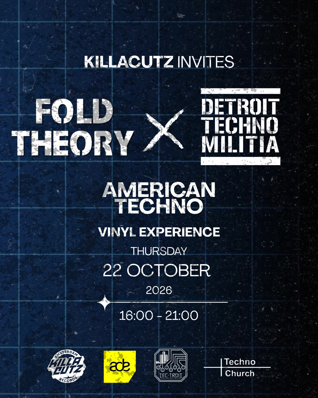 ADE Killacutz invites AMERICAN TECHNO | Fold Theory x Detroit Techno Militia [Free Entry]