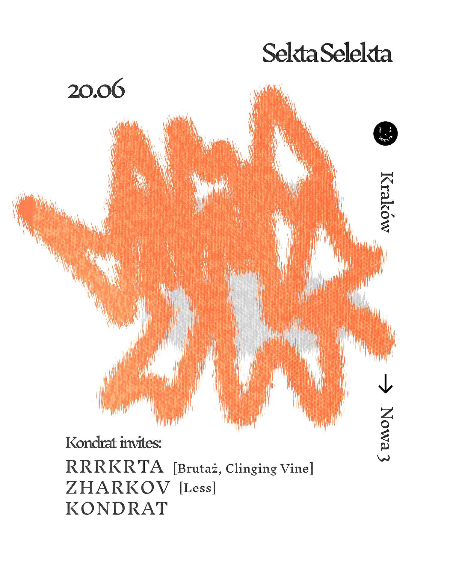 Kondrat Invites #10 — Sekta Selekta, Krakov