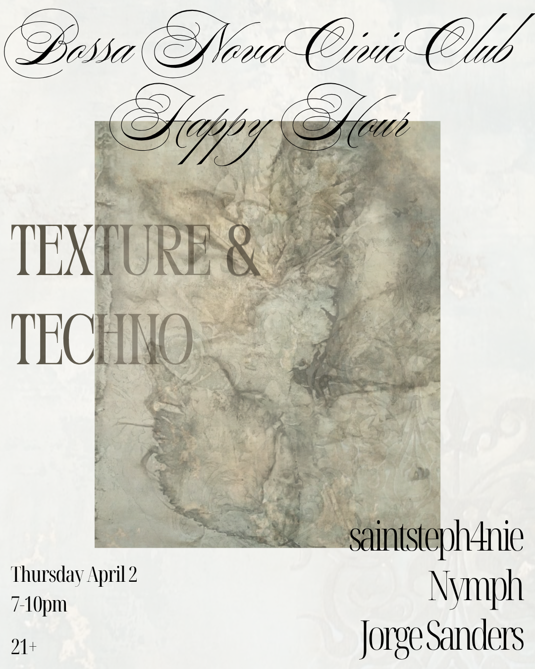 Happy Hour: Texture & Techno with saintsteph4nie, Nymph, and Jorge Sanders
