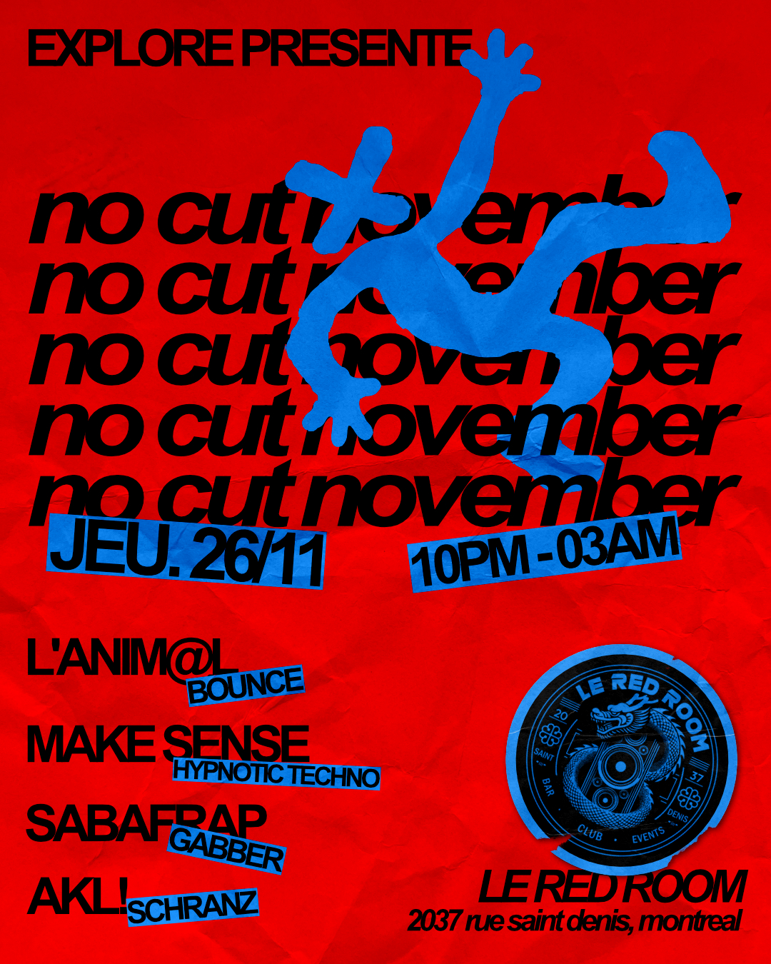 Explore x Le Red Room - No Cut November