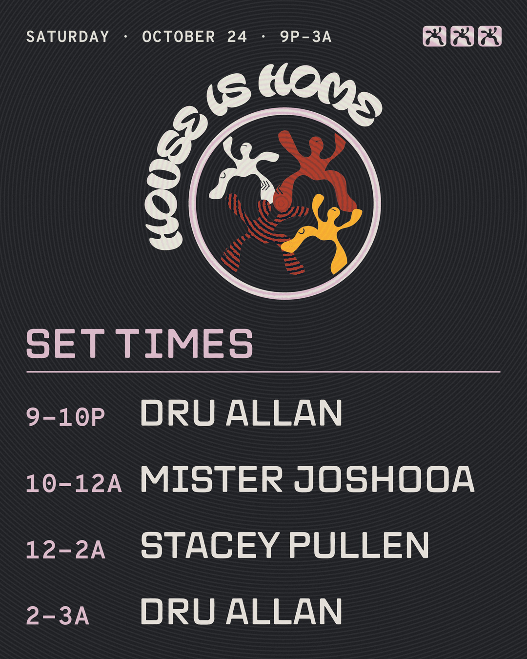 HOUSE IS HOME: STACEY PULLEN | MISTER JOSHOOA | DRU ALLAN | VINYL ALL NIGHT