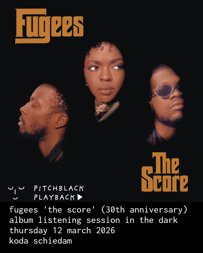 Pitchblack Playback: Fugees 'The Score' (30th Anniversary) listening session in the dark