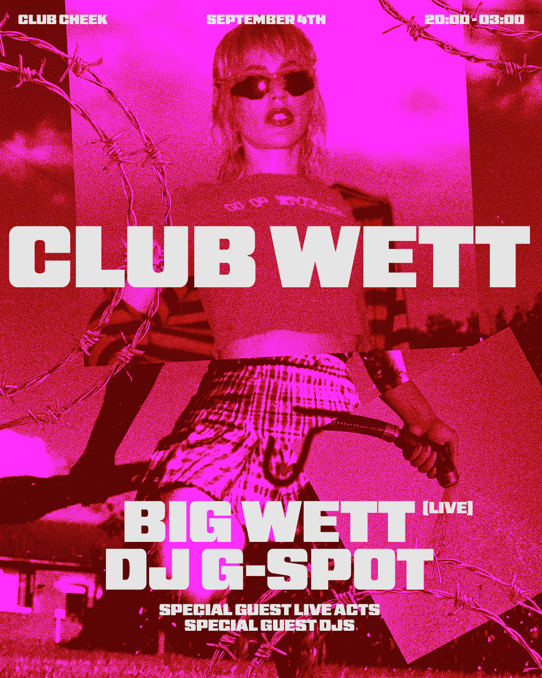 BIG WETT (LIVE), DJ G-SPOT, SPECIAL GUESTS TBA