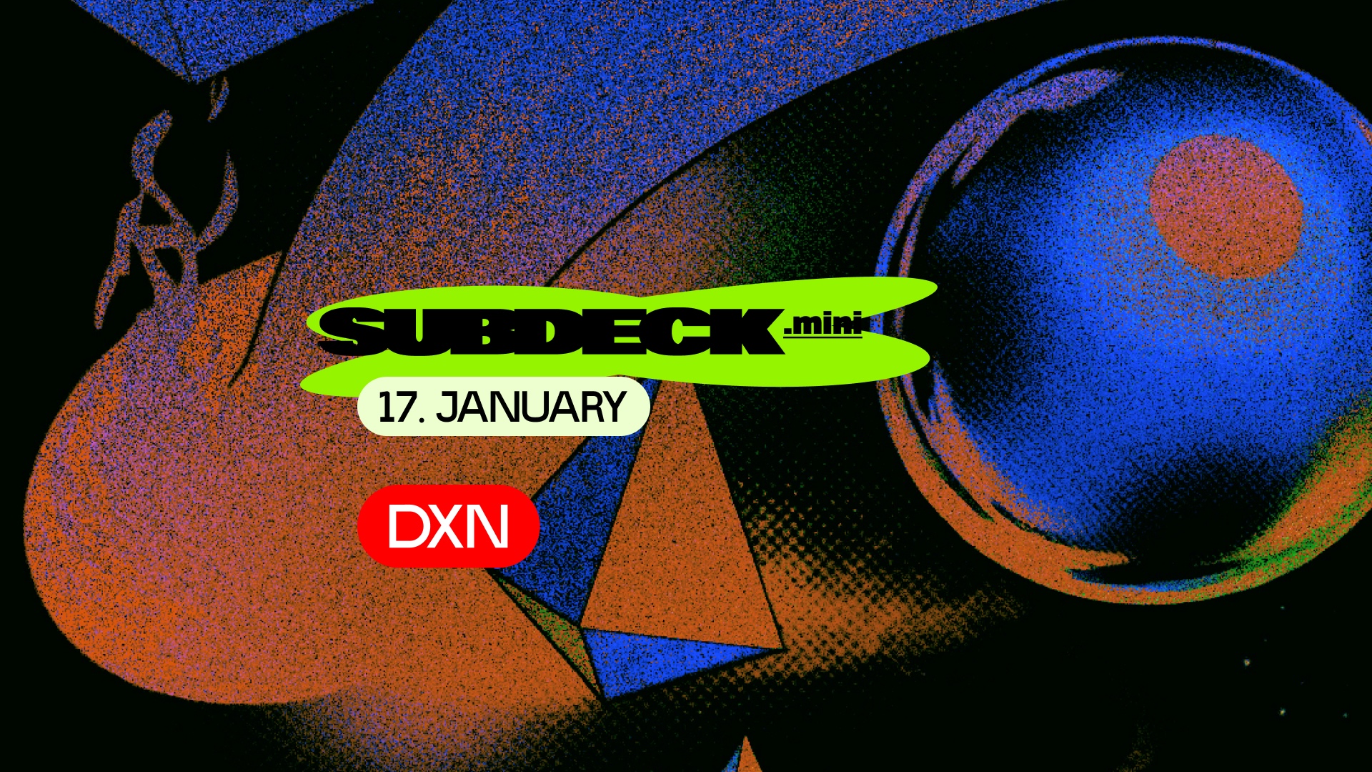 Subdeck. mini x DXN solo