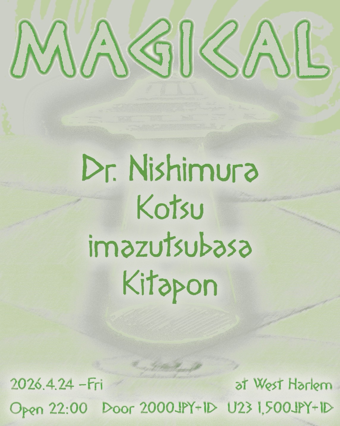 MAGICAL at West Harlem, Kyoto
