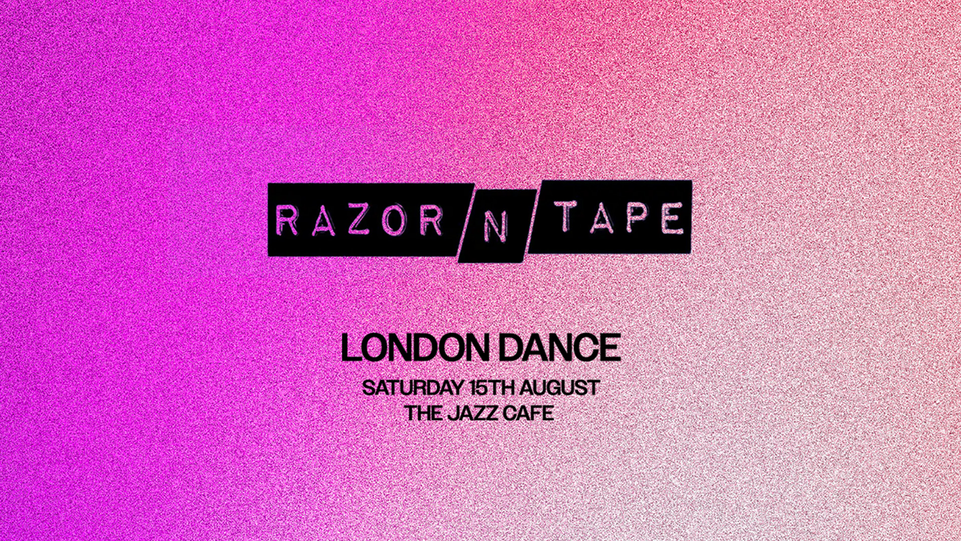 Razor-N-Tape Party at Jazz Cafe - The Jazz Cafe