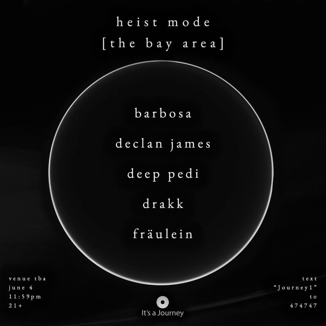 Heist Mode: The Bay Area flyer