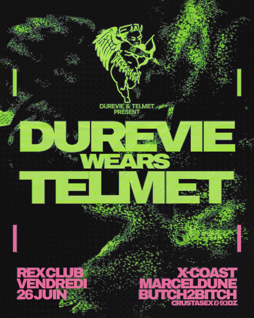 Dure Vie & Telmet presents: X-Coast, MarcelDune, Butch2Bitch