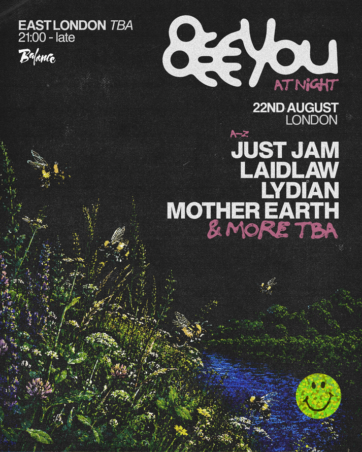 Beeyou: At Night (Laidlaw pt.2) at TBA - LONDON