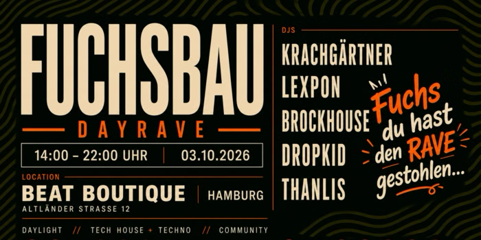 Fuchsbau DAYRAVE