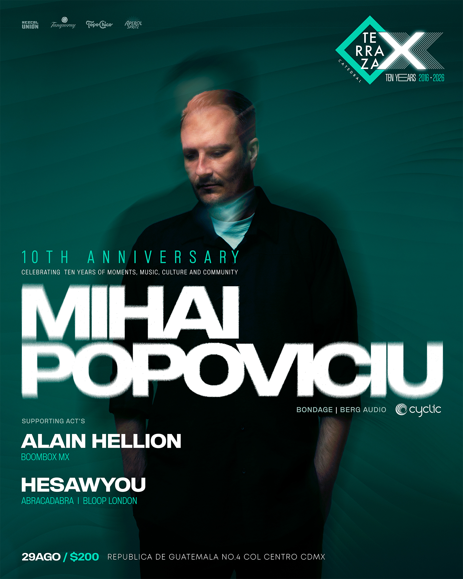 Flyer de Terraza Catedral 10TH ANNIVERSARY PRESENTS: Mihai Popoviciu + Alain Hellion + heSAWyou