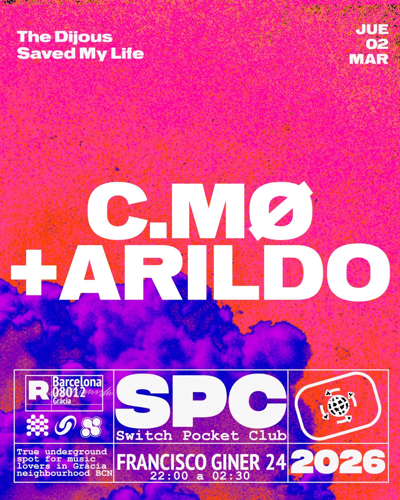 The Dijous Saved My Life: C.MØ, Arildo