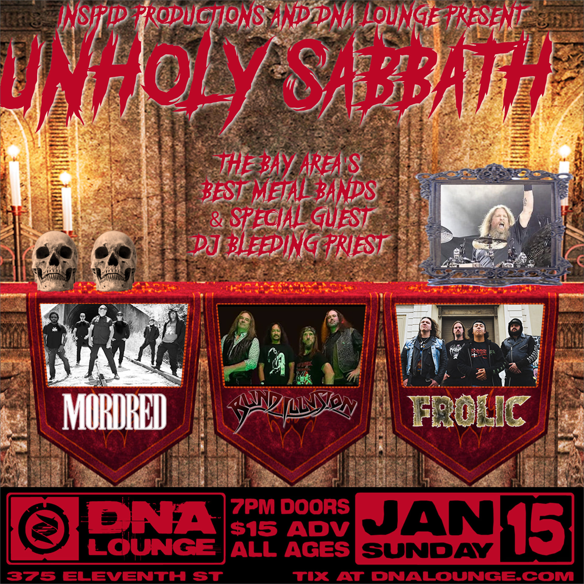 Insipid Productions presents: THE UNHOLY SABBATH at DNA Lounge, San  FranciscoOakland