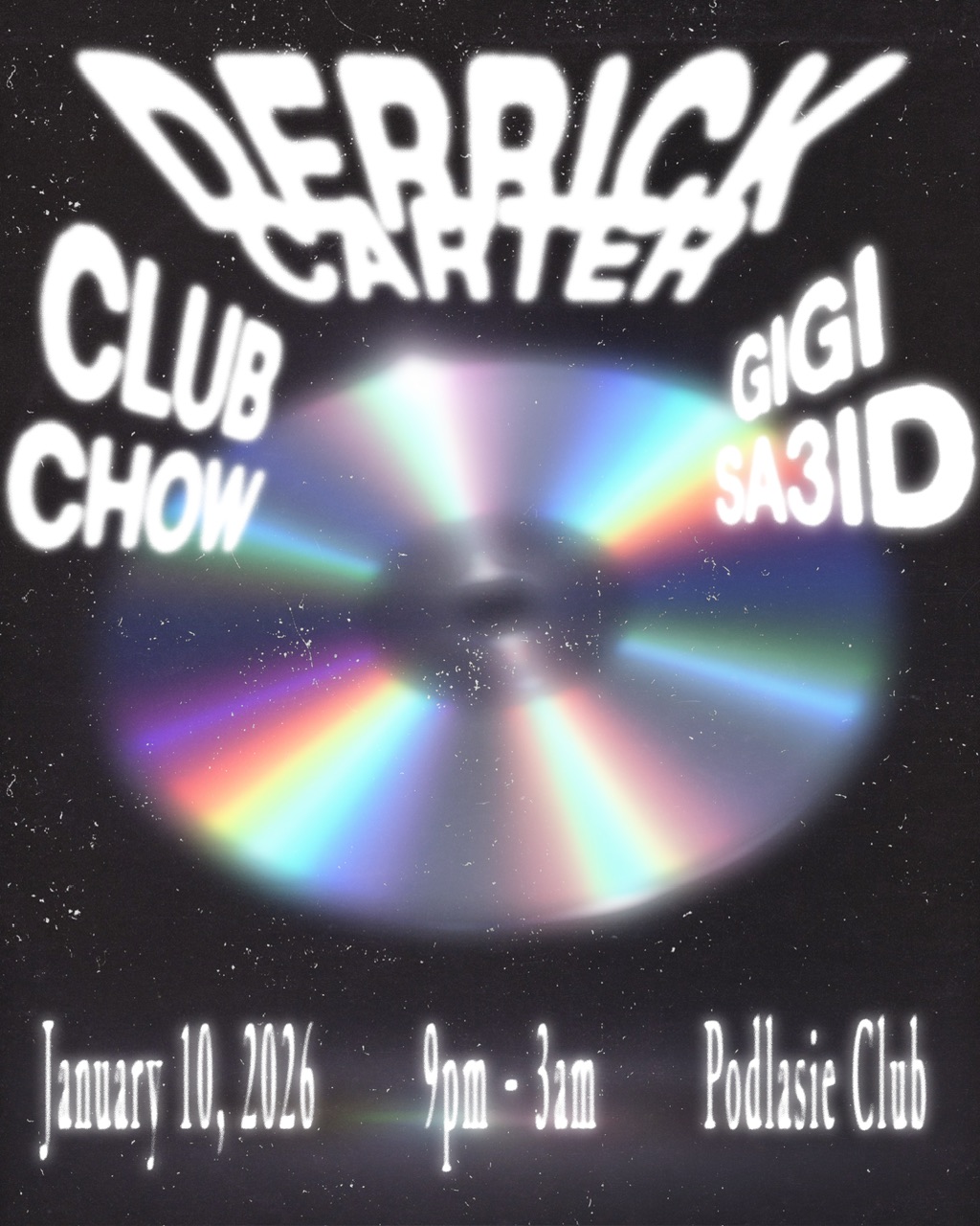 Derrick Carter, Club Chow, Gigi Sa3id