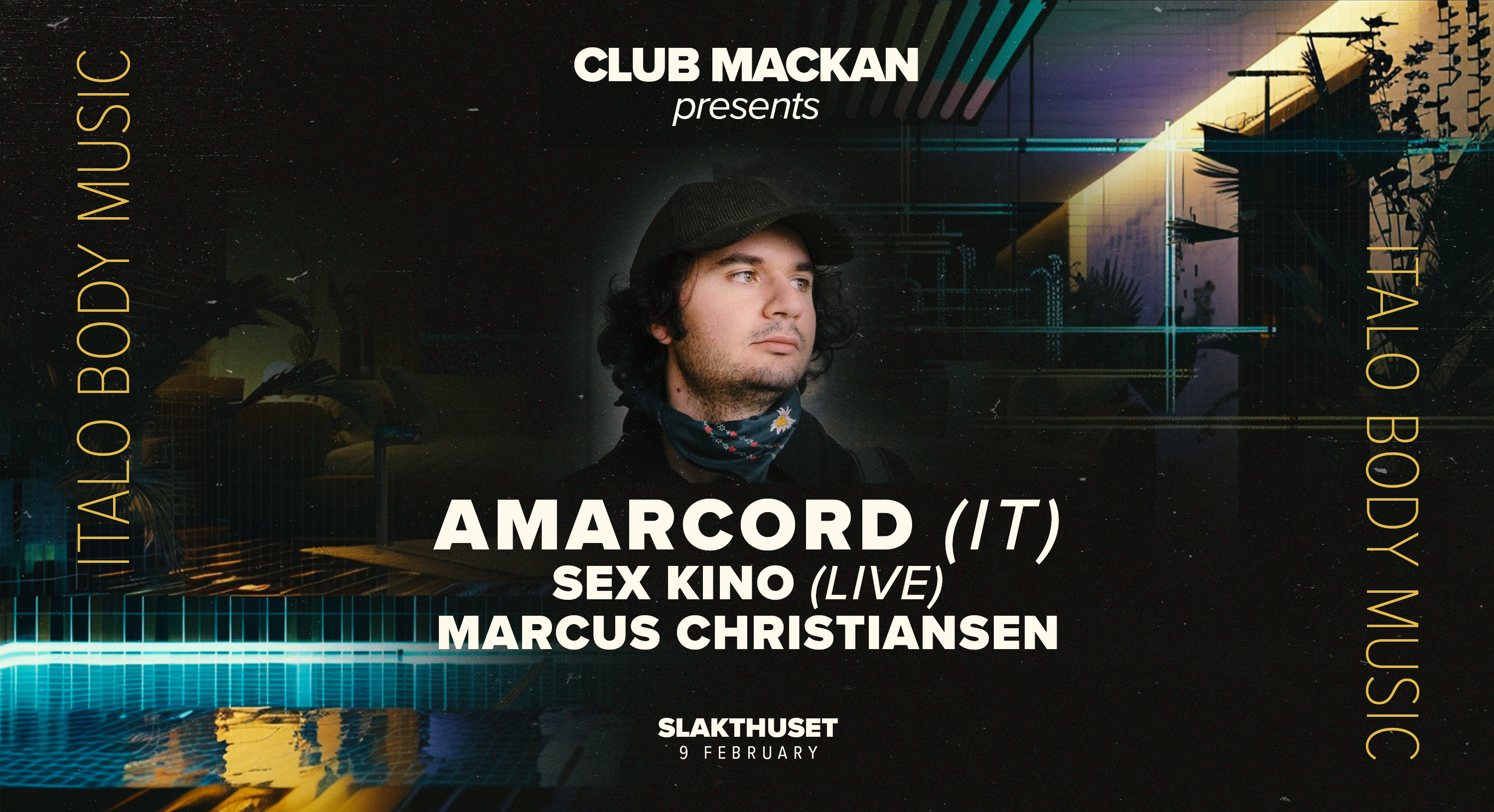 CLUB MACKAN presents: bei Slakthuset, Stockholm