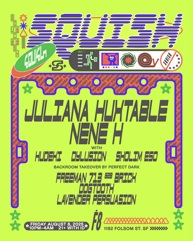 SQUISH: Juliana Huxtable + Nene H at F8 1192 Folsom, San Francisco