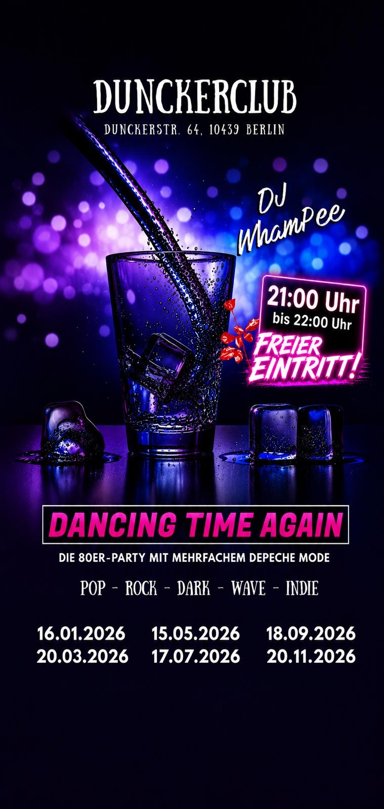 'DANCING TIME AGAIN' by DJ WhamPee — Dunckerclub, Berlin