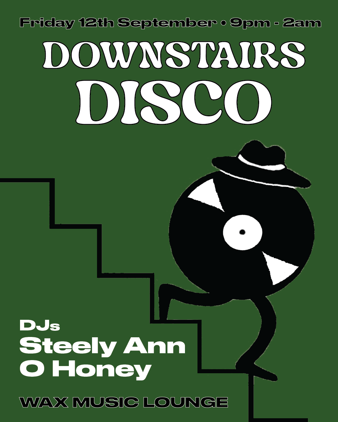 DOWNSTAIRS DISCO w/ O HONEY