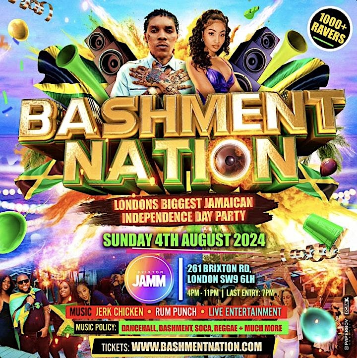 BASHMENT NATION London's Biggest JA Independence Day Party en