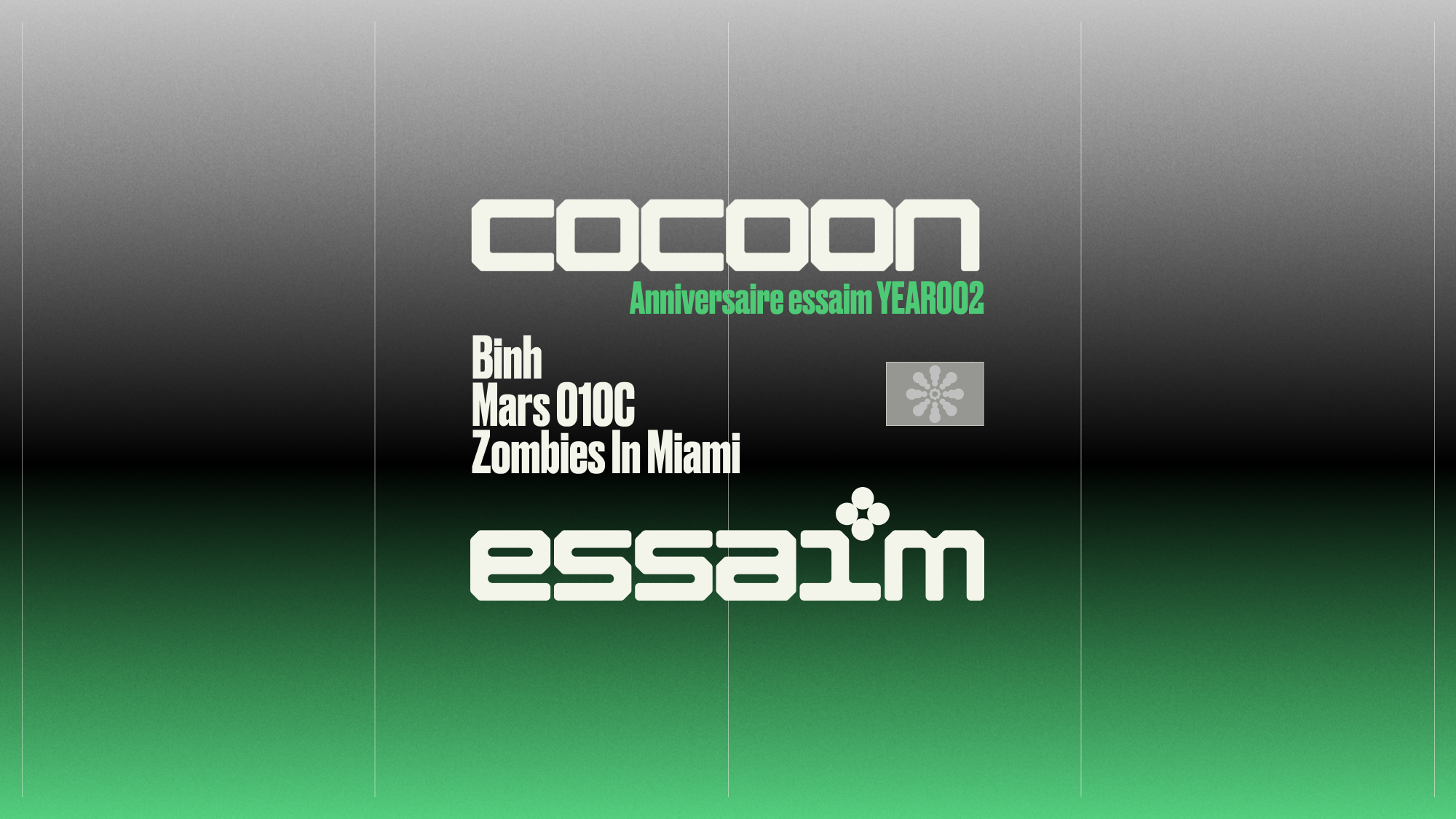 cocoon anniversaire essaim YEAR002 - Binh, Mars O10C, Zombies In Miami