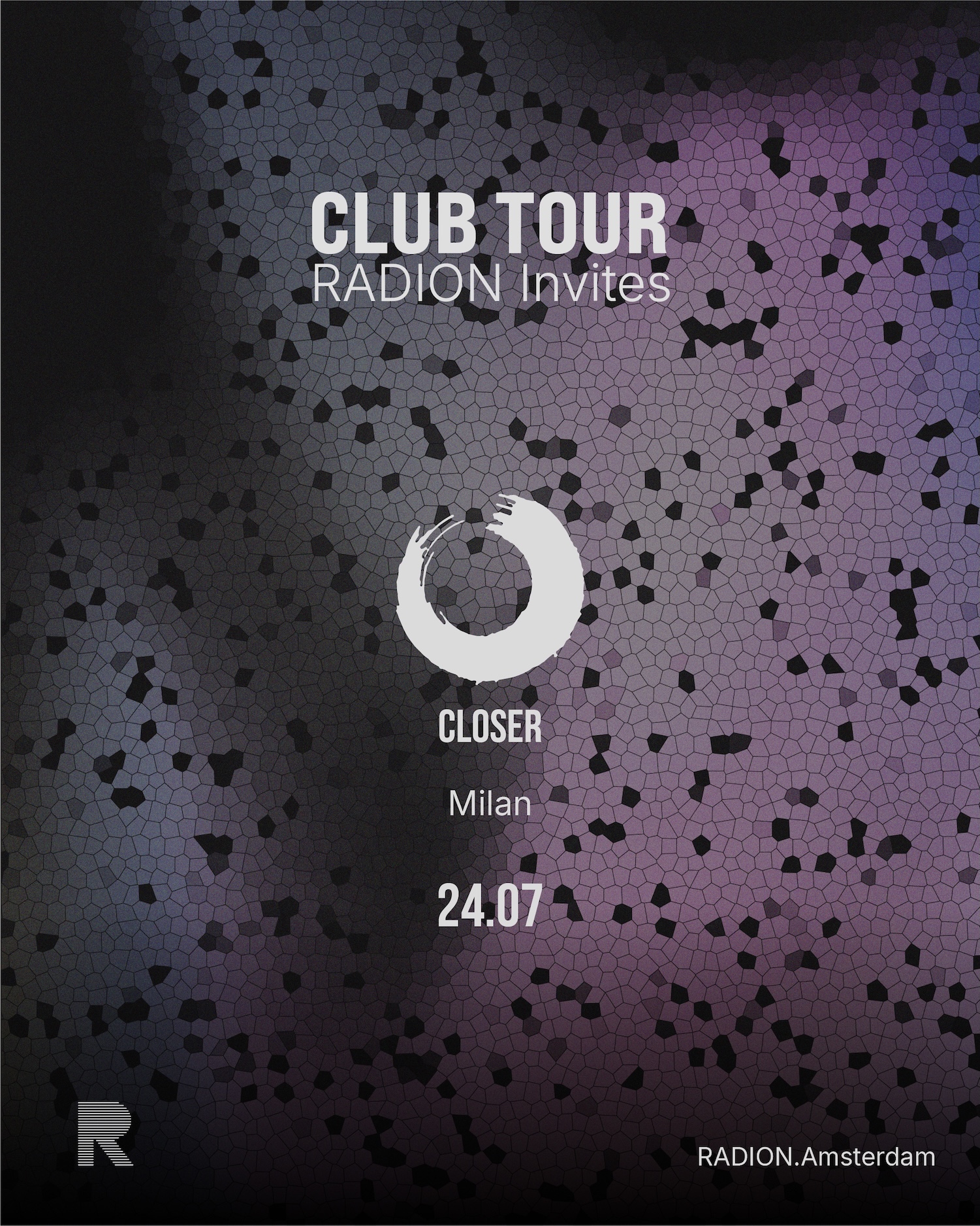 Closer Milano - RADION CLUB TOUR