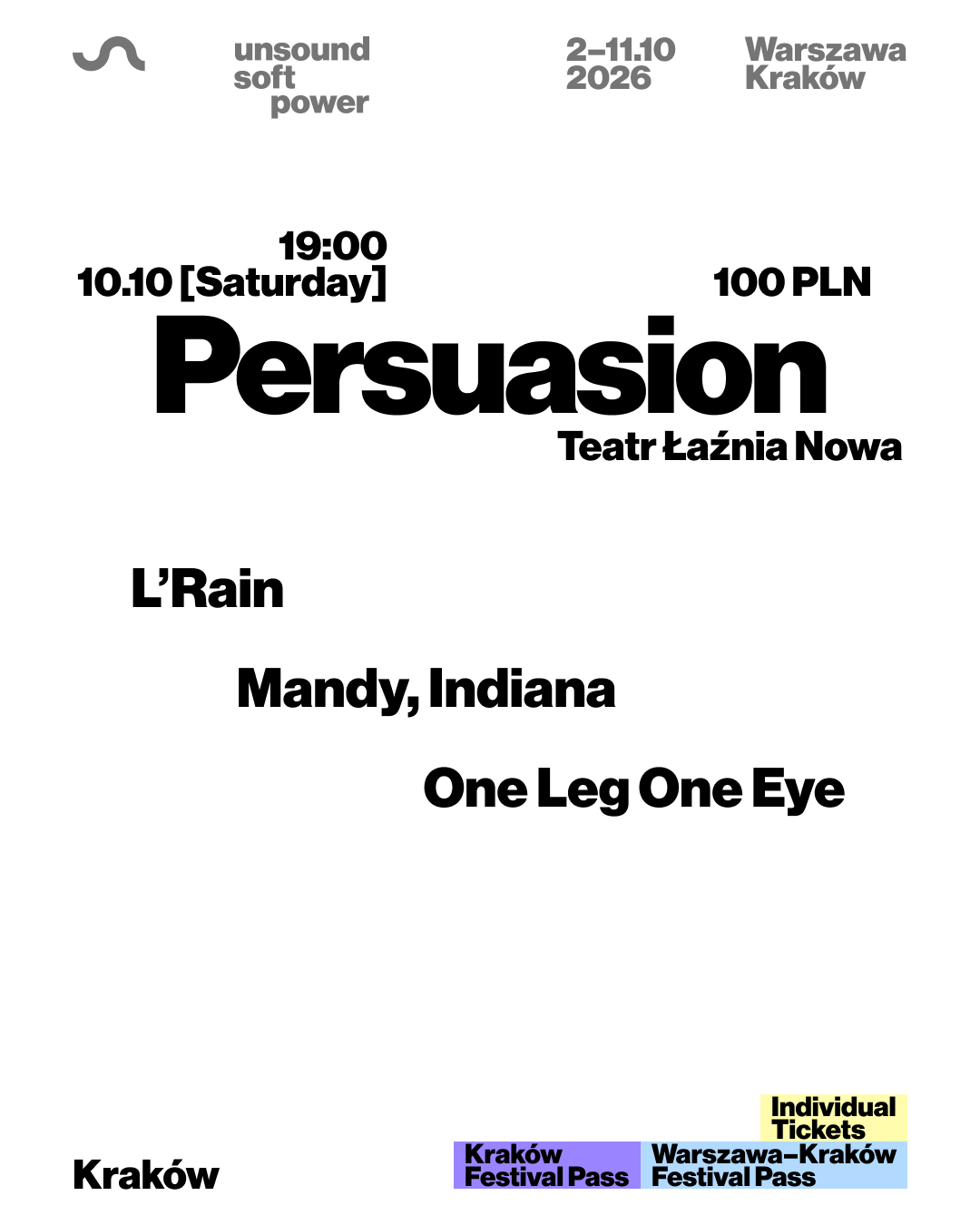 Unsound Kraków 2026: PERSUASION - Mandy, Indiana / L'Rain / One Leg One Eye