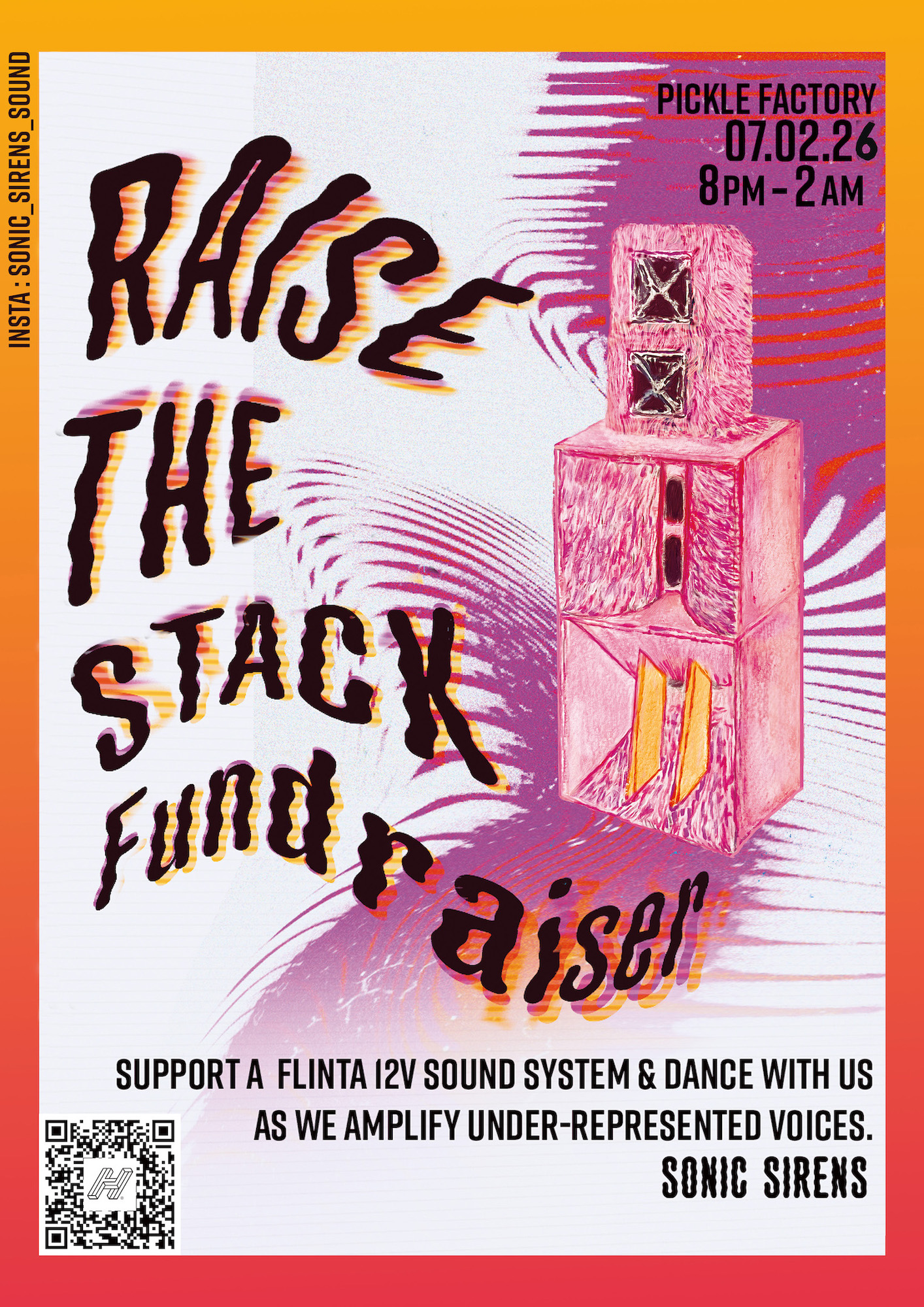 SONIC SIRENS: Raise The Stack! Sound System Fundraiser