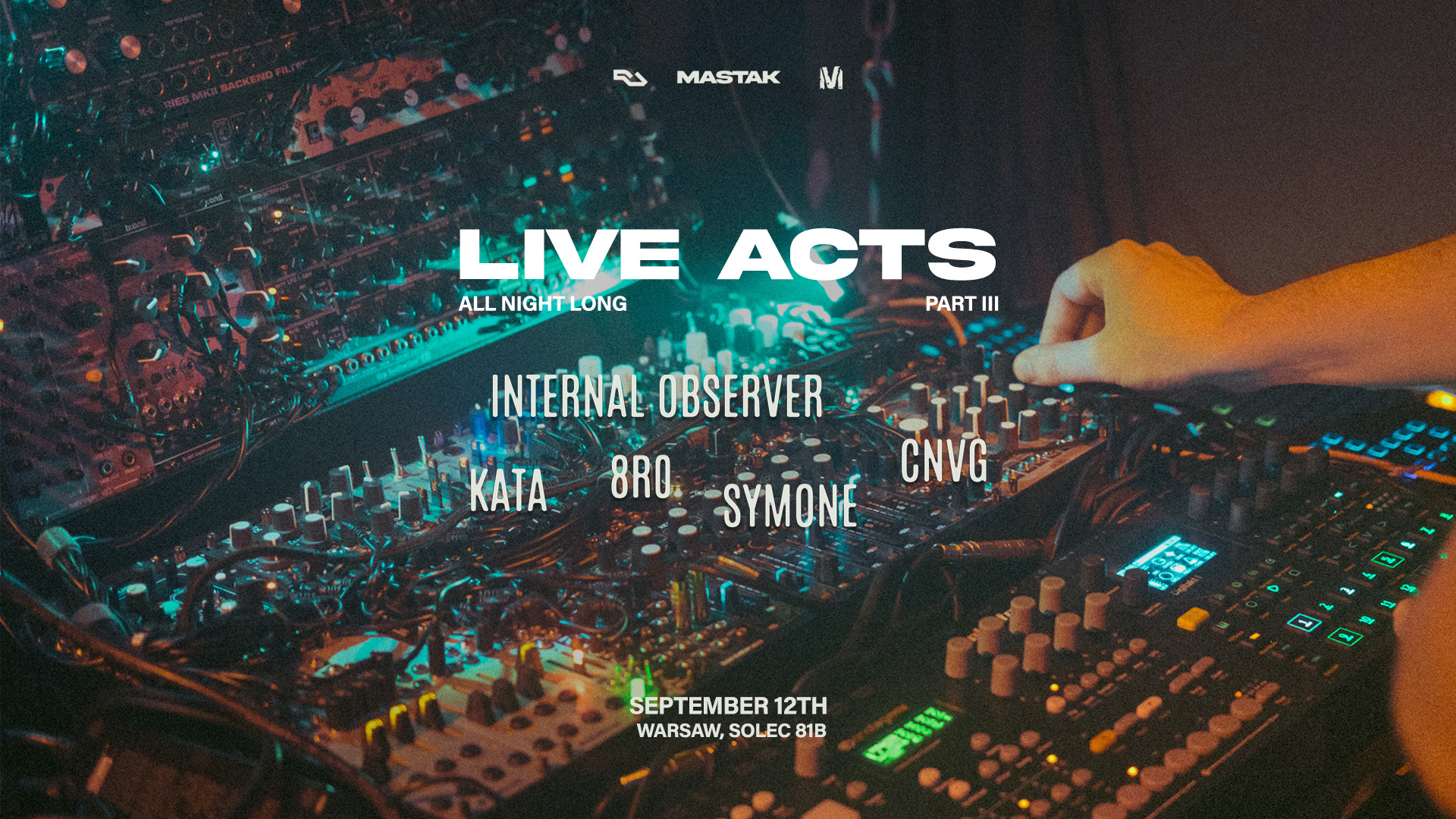 L.A.N.L. II - Live Acts All Night Long III — Mastak, Varšava