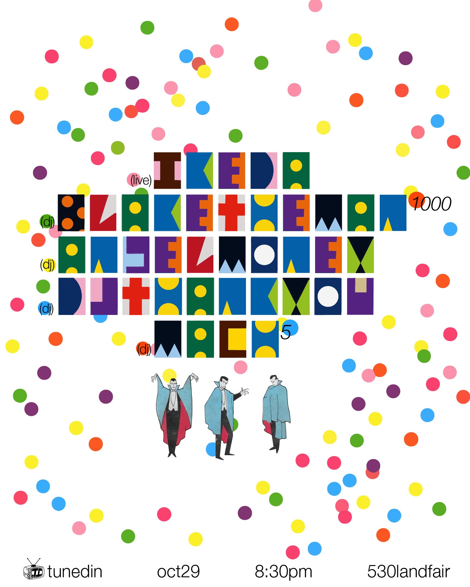 TunedIn presents: iKeda, blaketheman1000, angel money, dj thank you, mach5