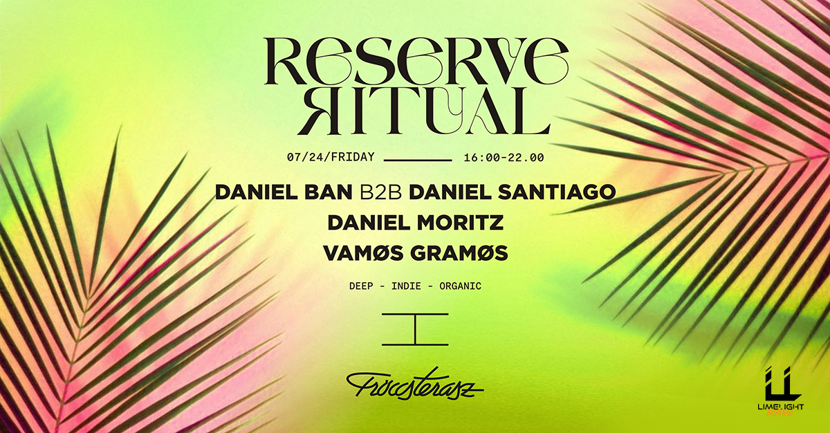RESERVE RITUAL: DANIEL BAN B2B Daniel Santiago, Daniel Moritz, VAMOS GRAMOS