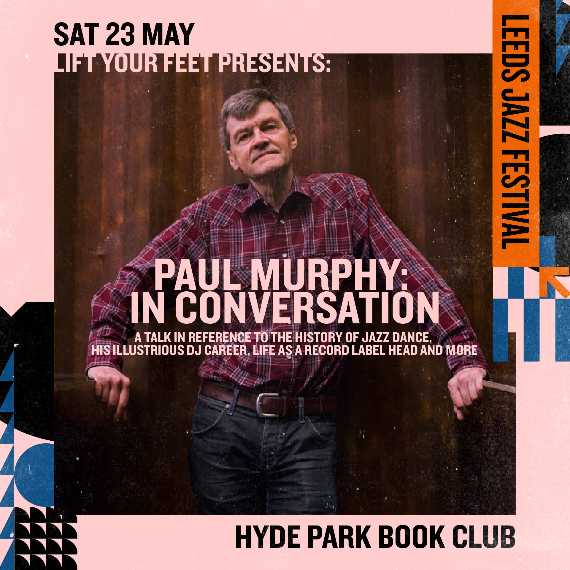 Lift Your Feet - Talk Event with Paul Murphy