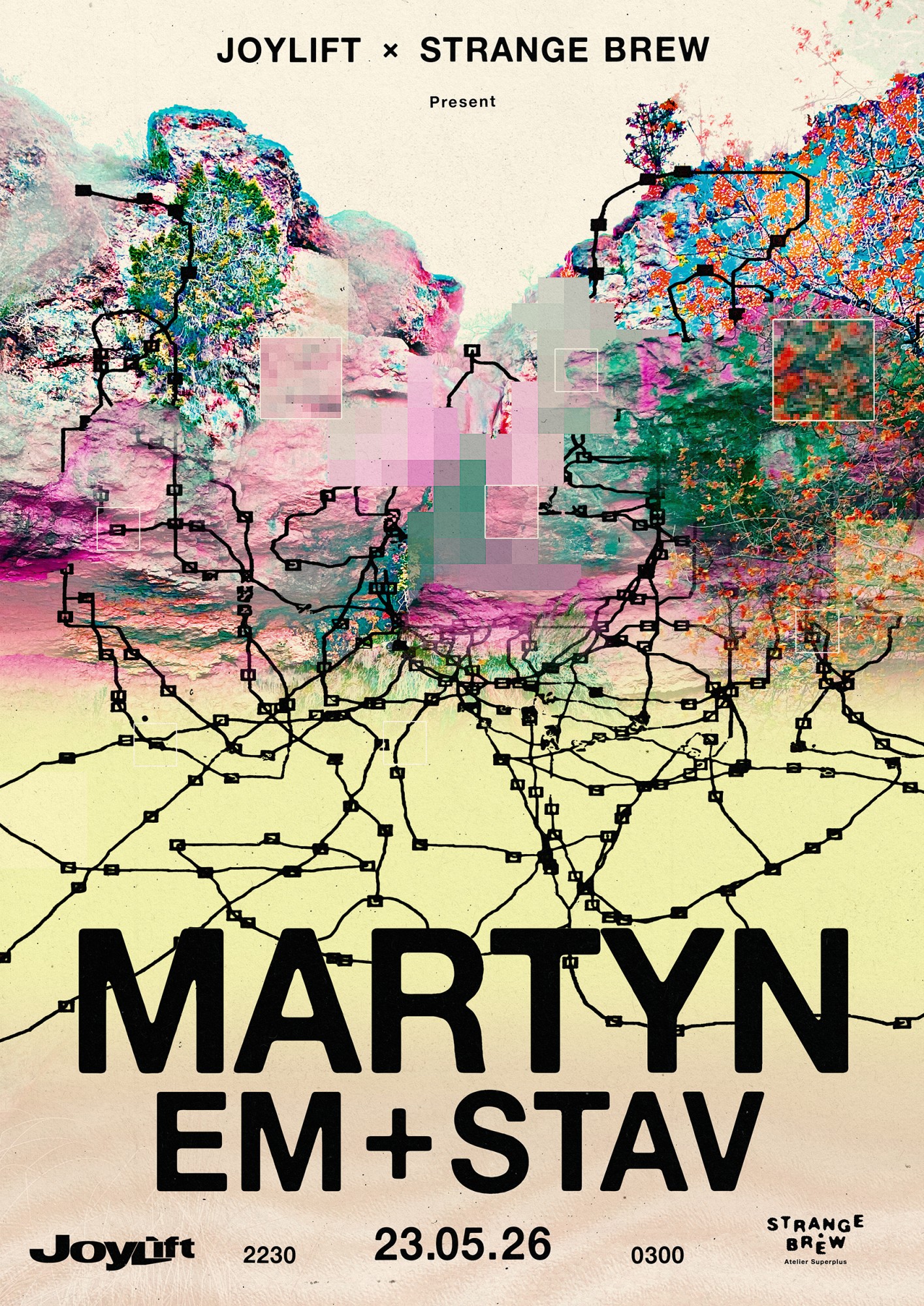 JoyLift x Strange Brew present - Martyn, EM + STAV