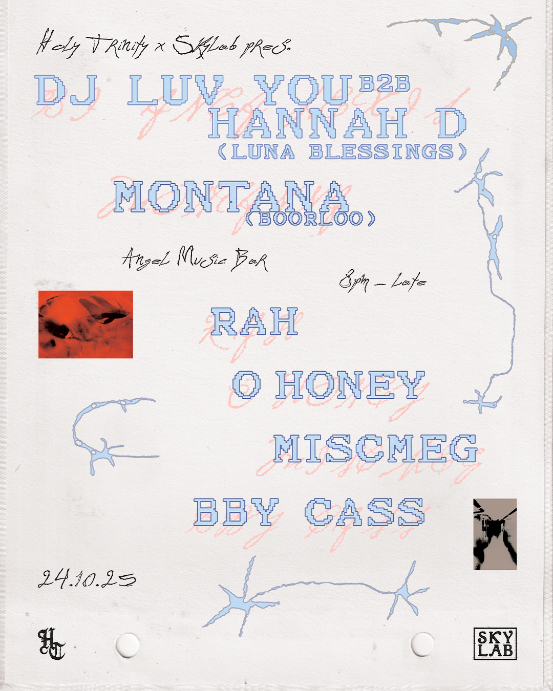 Skylab Radio X Holy Trinity present: Montana (Boorlo) Hannah D b2b DJ Luv You & More