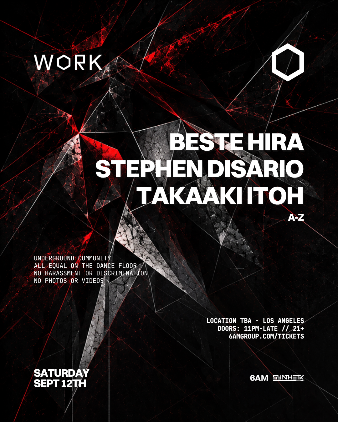 WORK presents Beste Hira, Stephen Disario, & Takaaki Itoh