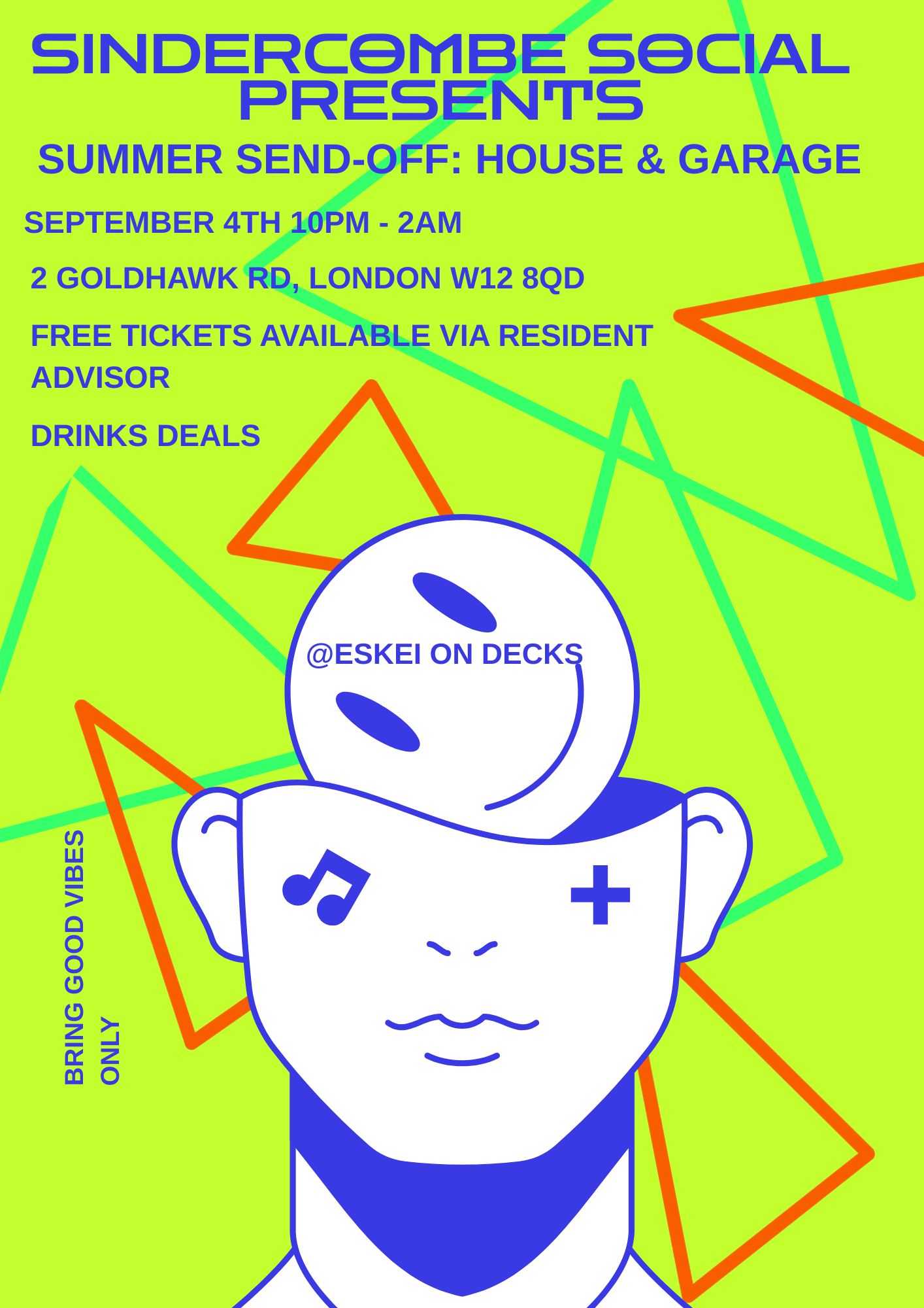 SUMMER SEND OFF: HOUSE & GARAGE - Sindercombe Social