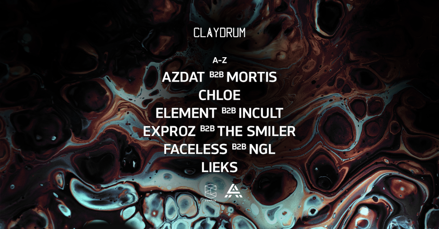 Claydrum presents The Smiler / Exproz / Element / Mortis