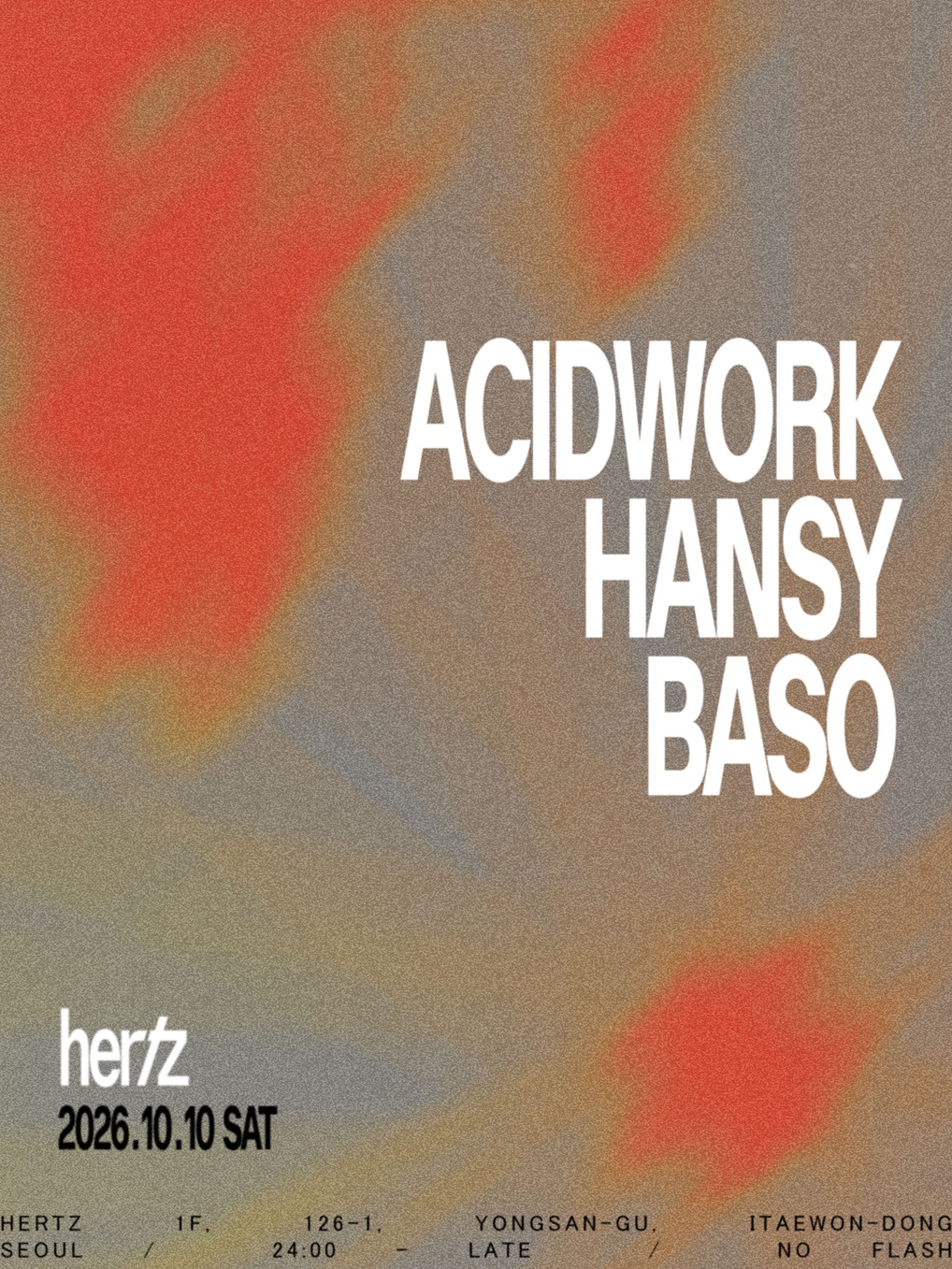 Hertz 헤르츠 Selectors: Acidwork Hansy Baso
