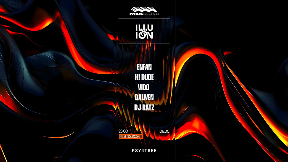 Illusion: H! Dude, ENFAN, DALWEN, VIDO, DJ RATZ