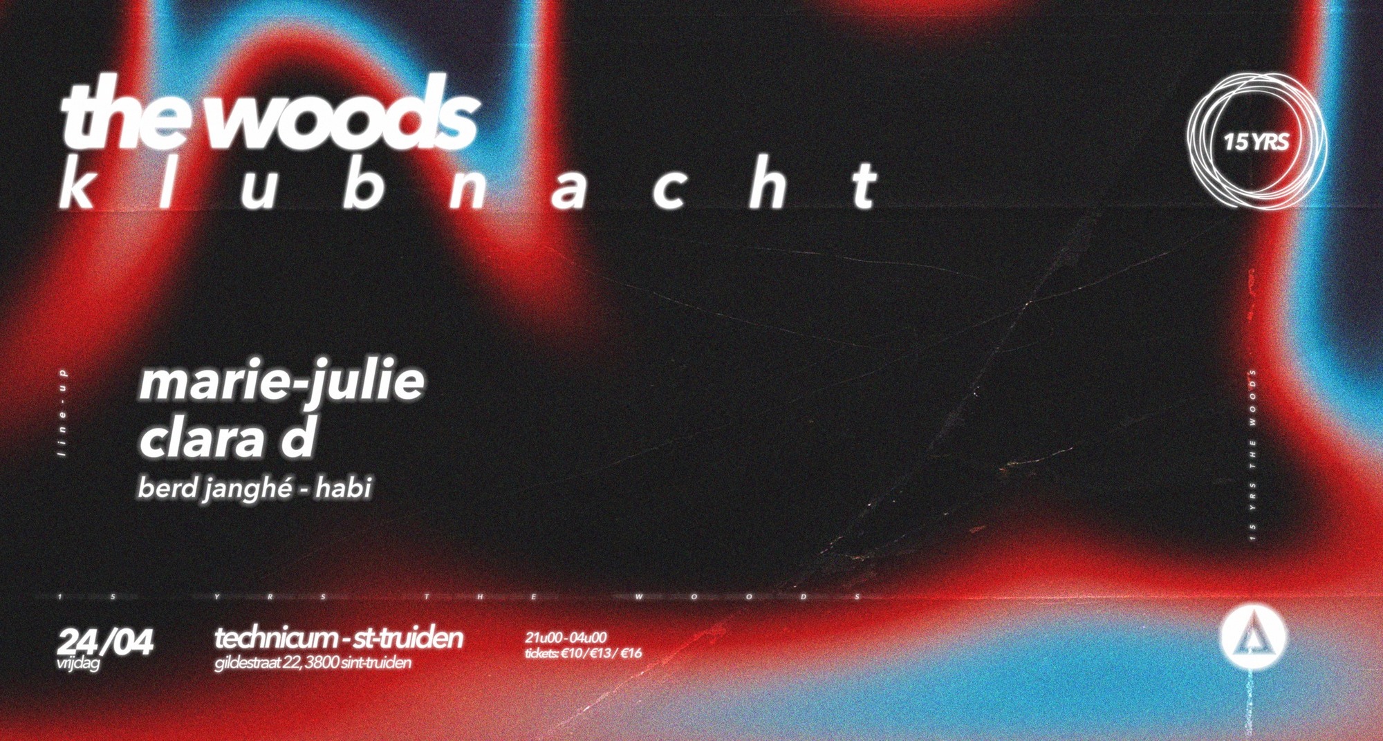 The Woods Klubnacht - 15 YRS