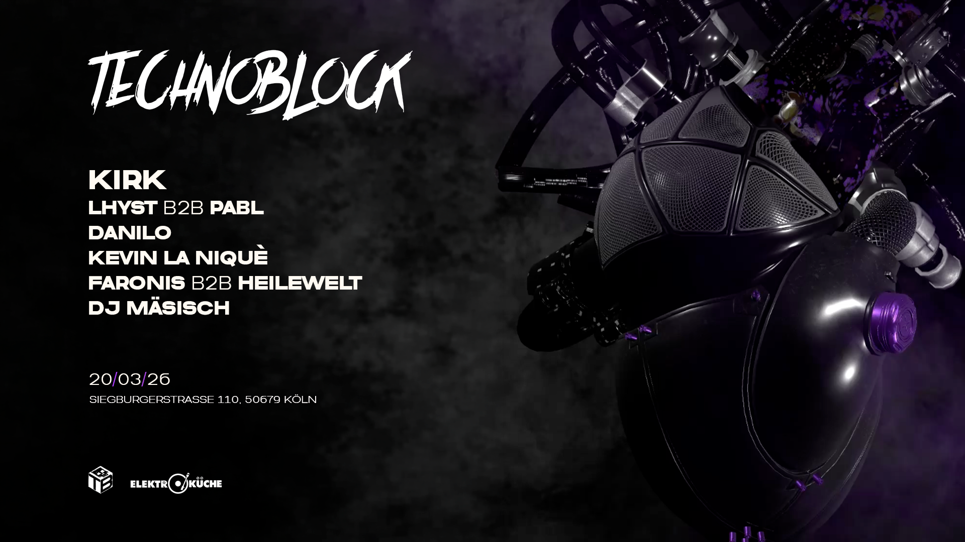 TechnoBlock with KIRK (IRL) and many more! (Cologne debut)
